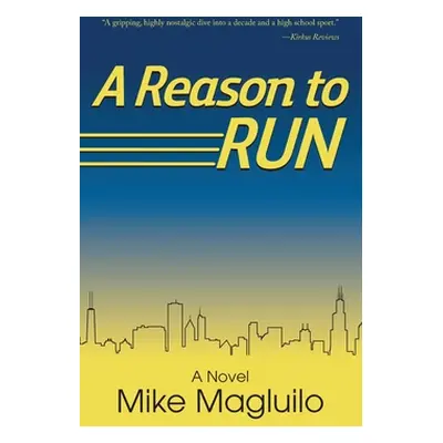 "A Reason to Run" - "" ("Magluilo Mike")(Pevná vazba)