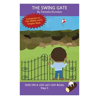 "The Swing Gate: