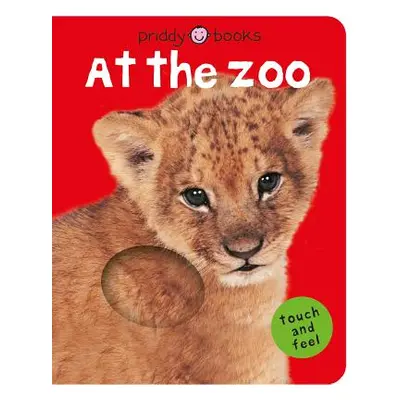 "Bright Baby Touch & Feel at the Zoo" - "" ("Priddy Roger")(Board Books)