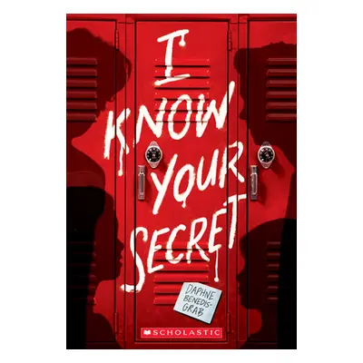 "I Know Your Secret" - "" ("Benedis-Grab Daphne")(Paperback)