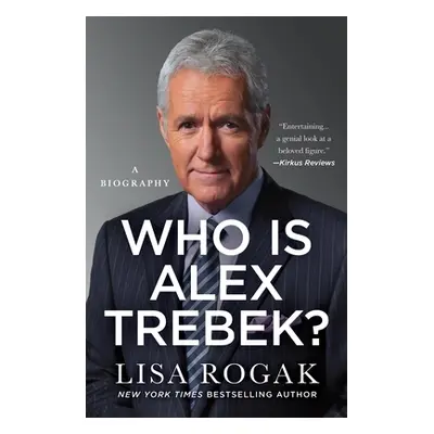 "Who Is Alex Trebek?: A Biography" - "" ("Rogak Lisa")(Paperback)