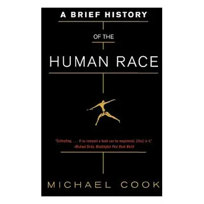 "A Brief History of the Human Race" - "" ("Cook Michael")(Paperback)