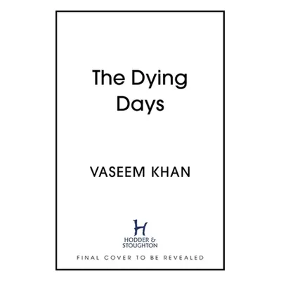 "The Dying Day" - "" ("Khan Vaseem")(Pevná vazba)