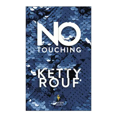 "No Touching" - "" ("Rouf Ketty")(Paperback)