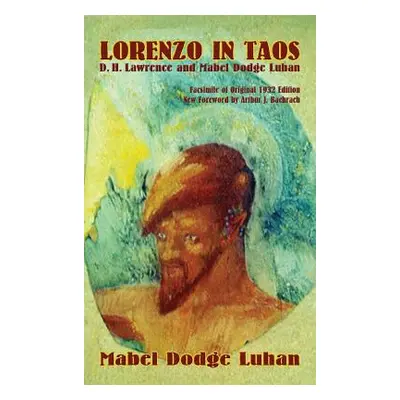 "Lorenzo in Taos" - "" ("Luhan Mabel Dodge")(Pevná vazba)