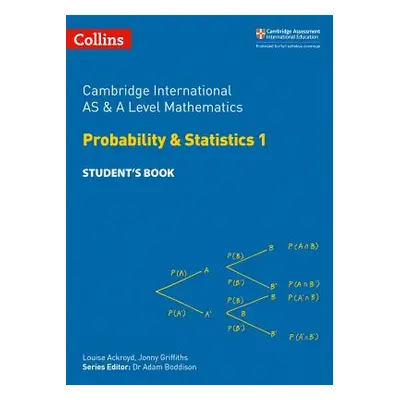 "Cambridge International as and a Level Mathematics Statistics 1 Student Book" - "" ("Collins Uk