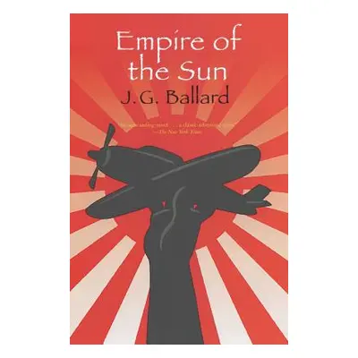 "Empire of the Sun" - "" ("Ballard J. G.")(Paperback)