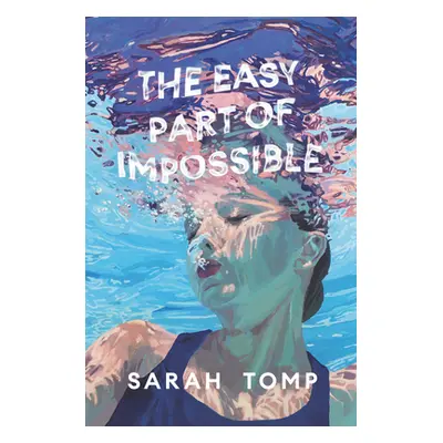 "The Easy Part of Impossible" - "" ("Tomp Sarah")(Paperback)