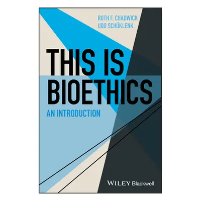 "This Is Bioethics: An Introduction" - "" ("Chadwick Ruth F.")(Paperback)