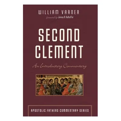 "Second Clement" - "" ("Varner William")(Paperback)