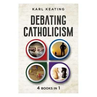 "Debating Catholicism" - "" ("Keating Karl")(Paperback)