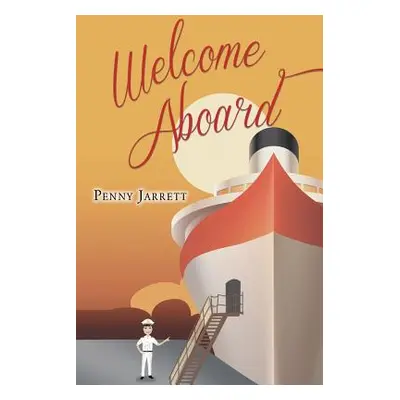 "Welcome Aboard" - "" ("Jarrett Penny")(Paperback)