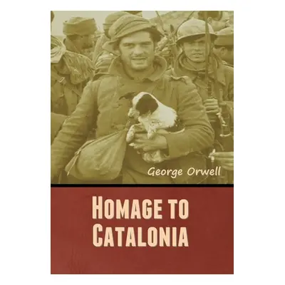 "Homage to Catalonia" - "" ("Orwell George")(Pevná vazba)