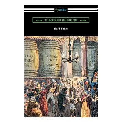 "Hard Times (with an Introduction by Edwin Percy Whipple)" - "" ("Dickens Charles")(Paperback)