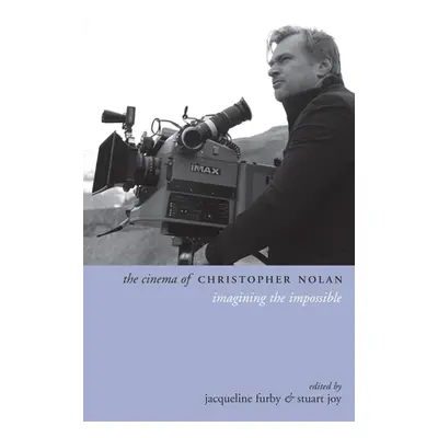 "The Cinema of Christopher Nolan: Imagining the Impossible" - "" ("Furby Jacqueline")(Pevná vazb