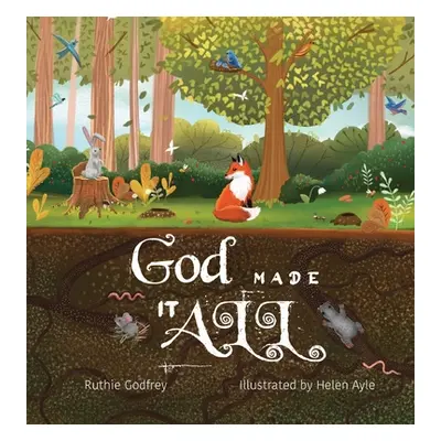 "God Made It All" - "" ("Godfrey Ruthie")(Pevná vazba)