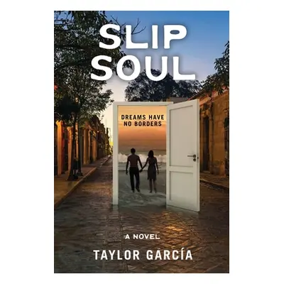 "Slip Soul" - "" ("Garcia Taylor")(Paperback)