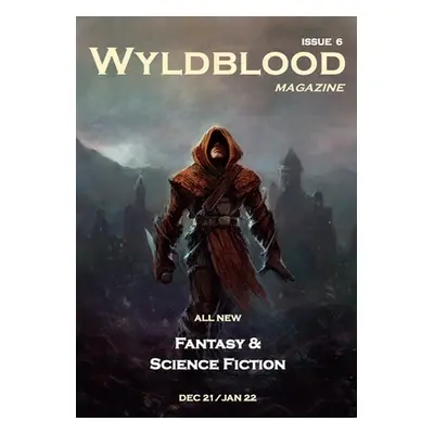 "Wyldblood Magazine # 6" - "" ("Bilsborough Mark")(Paperback)