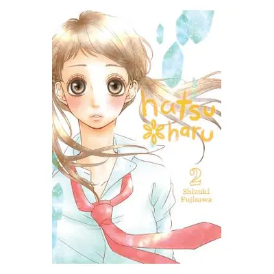 "Hatsu*haru, Vol. 2" - "" ("Fujisawa Shizuki")(Paperback)