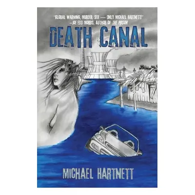 "Death Canal" - "" ("Hartnett Michael")(Paperback)