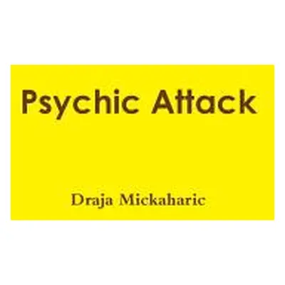 "Psychic Attack" - "" ("Mickaharic Draja")(Paperback)