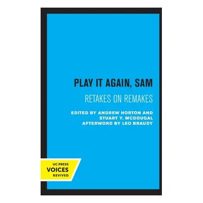 "Play It Again, Sam: Retakes on Remakes" - "" ("Horton Andrew")(Paperback)