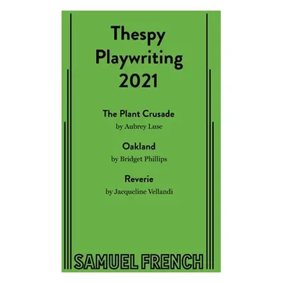 "Thespy Playwriting 2021" - "" ("Phillips Bridget")(Paperback)