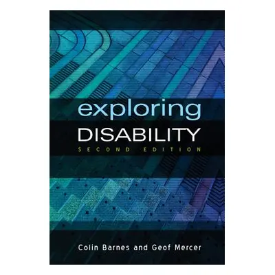 "Exploring Disability" - "" ("Barnes Colin")(Pevná vazba)