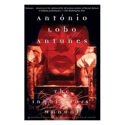 "The Inquisitors' Manual" - "" ("Antunes Antnio Lobo")(Paperback)