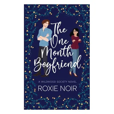 "The One Month Boyfriend" - "" ("Noir Roxie")(Paperback)