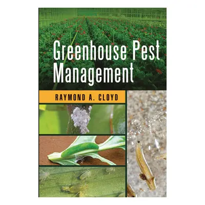 "Greenhouse Pest Management" - "" ("Cloyd Raymond A.")(Paperback)