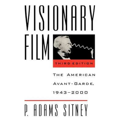 "Visionary Film: The American Avant-Garde, 1943-2000" - "" ("Sitney P. Adams")(Paperback)