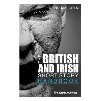 "The British and Irish Short Story Handbook" - "" ("Malcolm David")(Paperback)