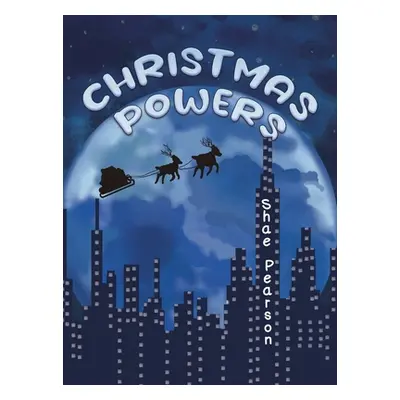 "Christmas Powers" - "" ("Pearson Shae")(Pevná vazba)