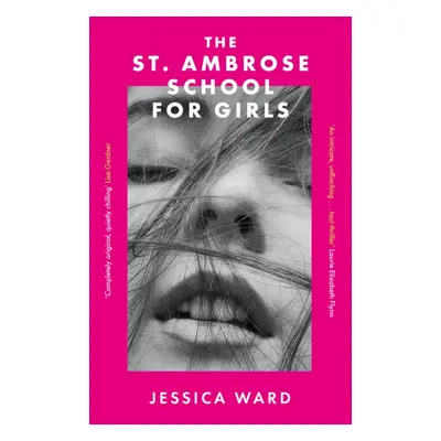 "St. Ambrose School for Girls" - "A darkly gripping coming-of-age story, filled with secrets and