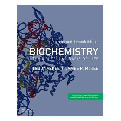 "Biochemistry" - "The Molecular Basis of Life" ("McKee James R. (Mr. Mr. University of the Scien