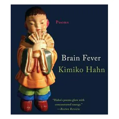 "Brain Fever: Poems" - "" ("Hahn Kimiko")(Paperback)