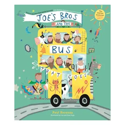 "Joe's Bros and the Bus That Goes" - "" ("Kerensa Paul")(Paperback)