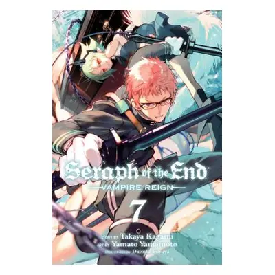 "Seraph of the End, Vol. 7, 7: Vampire Reign" - "" ("Kagami Takaya")(Paperback)