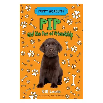 "Pip and the Paw of Friendship" - "" ("Lewis Gill")(Paperback)