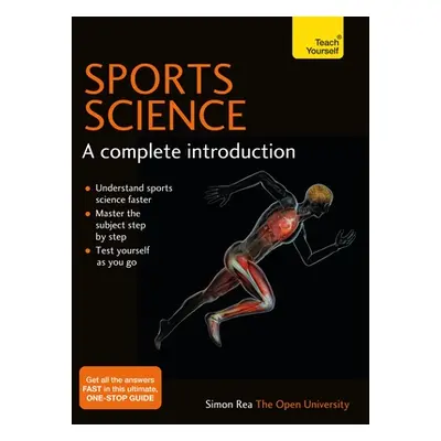 "Sports Science: A Complete Introduction" - "" ("Rea Simon")(Paperback)