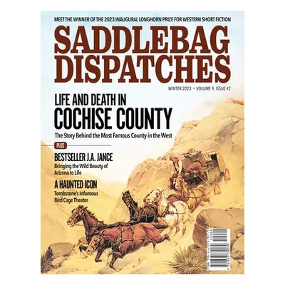 "Saddlebag Dispatches-Winter 2023" - "" ("Cowan Casey W.")(Paperback)