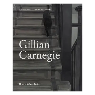 "Gillian Carnegie" - "" ("Schwabsky Barry")(Pevná vazba)