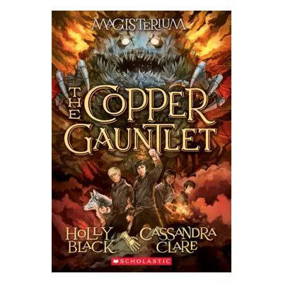 "The Copper Gauntlet (Magisterium #2), 2: Book Two of Magisterium" - "" ("Black Holly")(Paperbac