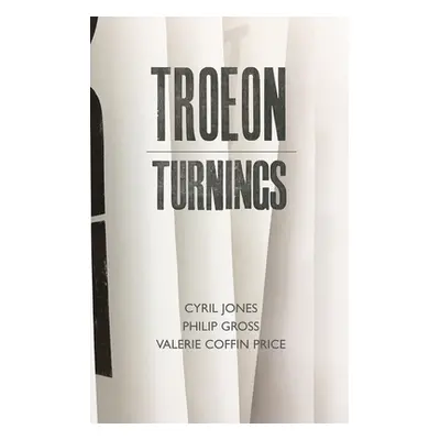 "Troeon: Turnings" - "" ("Gross Philip")(Paperback)