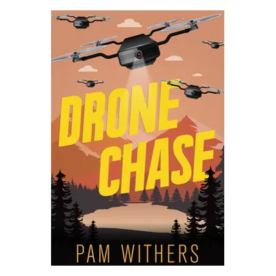 "Drone Chase" - "" ("Withers Pam")(Paperback)