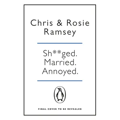 "Sh**ged. Married. Annoyed." - "The Sunday Times No. 1 Bestseller" ("Ramsey Chris")(Paperback / 