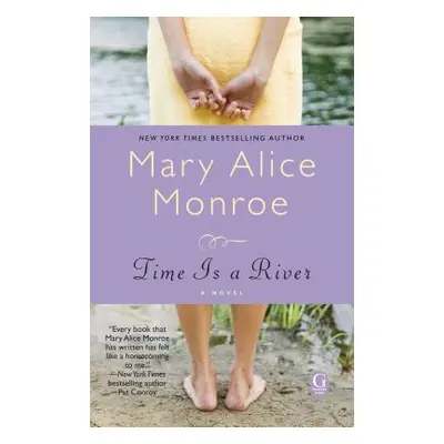 "Time Is a River" - "" ("Monroe Mary Alice")(Paperback)