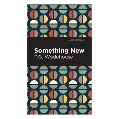 "Something New" - "" ("Wodehouse P. G.")(Pevná vazba)