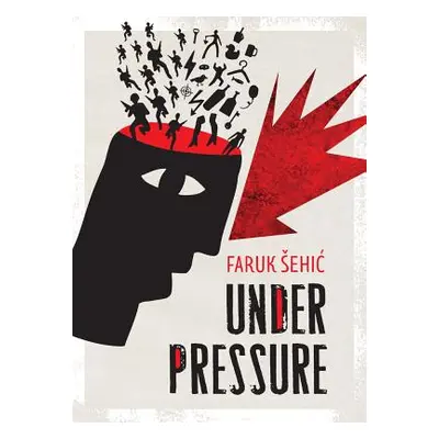 "Under Pressure" - "" ("Sehic Faruk")(Paperback)